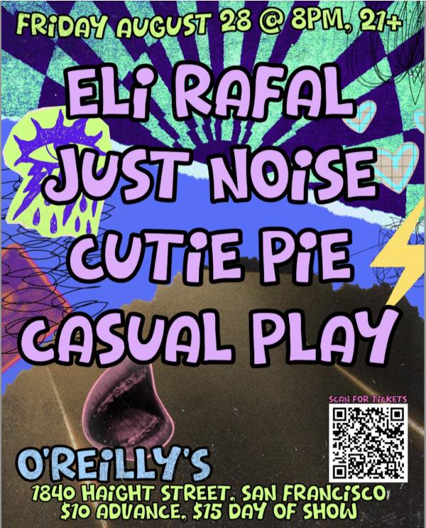 Eli Rafal/Just Noise/Cutie Pie/Casual Play: 